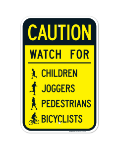 Caution Watch For Children Joggers Pedestrians Bicyclists Sign, Traffic Sign