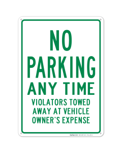 No Parking Any Time Violators Towed Green Sign