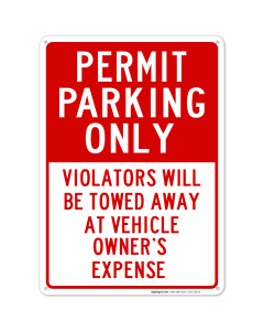 Permit Parking Only Red Sign, Board