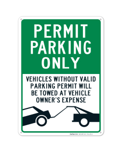 Permit Parking Only Sign, Will Be Towed At Owner'S Expense