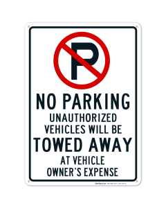 No Parking Symbol Unauthorized Vehicles Will Be Towed Sign
