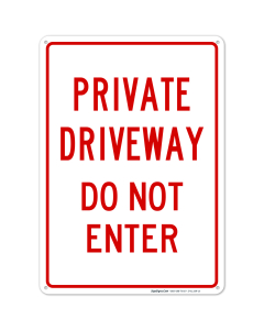 Private Drive Do Not Enter Sign