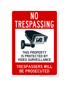 No Trespassing, Sign