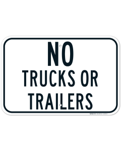 No Trucks Or Trailers Sign