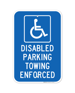 Disable Parking Towing Enforced Sign