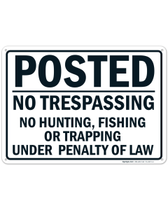 Posted No Trespassing Sign