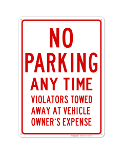No Parking Any Time Violators Towed Sign