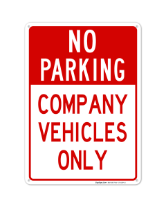 No Parking Company Vehicles Only Sign