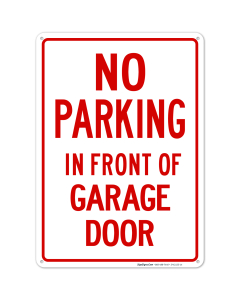 No Parking Sign, No Parking in Front of Garage Door Sign