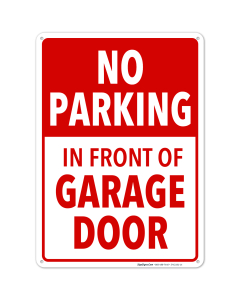 No Parking in Front of Garage Door Sign