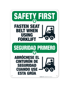 Fasten Seat Belt When Using Forklift Bilingual Sign, OSHA Safety First Sign