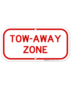 Tow Away Zone Red Parking Sign