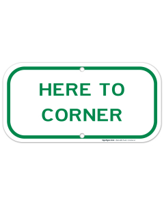 Here To Corner Sign
