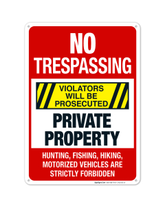 Violators Will Be Prosecuted Private Property Hunting Fishing Hiking Sign