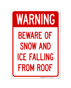 Beware Of Snow And Ice Falling From Roof Sign