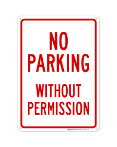 No Parking Without Permission Sign