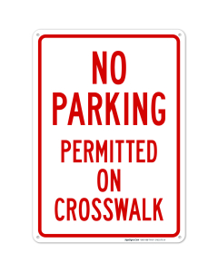 No Parking Permitted On Crosswalk Sign