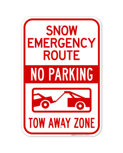 Snow Emergency Route No Parking Tow Away Zone Sign