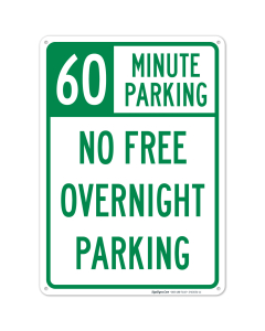 60 Minute Parking - No Free Overnight Parking Sign