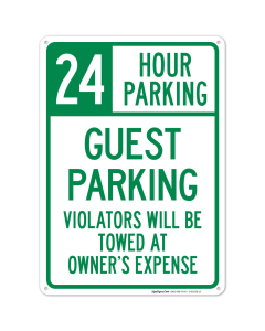 24 Hour Parking Guest Parking Violators Will Be Towed At Owner's Expense Sign