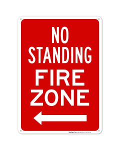 No Standing Fire Zone With Left Arrow Sign