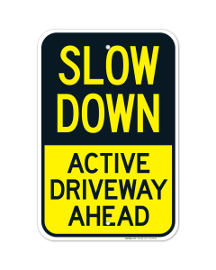 Active Driveway Ahead Sign