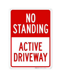 No Standing Active Driveway Sign