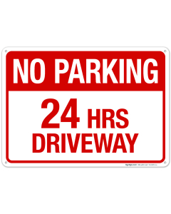 No Parking 24 Hrs Driveway Sign