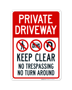 Keep Clear No Trespassing Or Turn Around With Symbols Sign