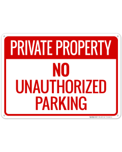 Private Property No Unauthorized Parking Sign