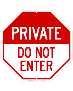 Private Do Not Enter Sign