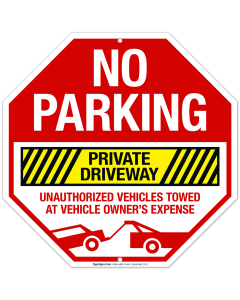 Private Driveway Unauthorized Vehicles Towed At Vehicle Owner's Expense Sign