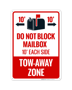 Do Not Block Mailbox For 10Ft Each Side TowAway Zone With Graphic Sign