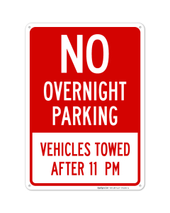 No Overnight Parking Vehicles Towed After 11 Pm Sign