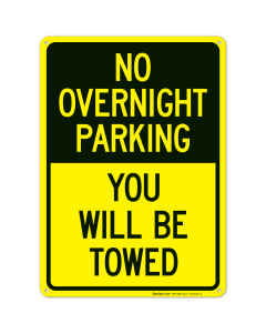 No Overnight Parking You Will Be Towed Sign