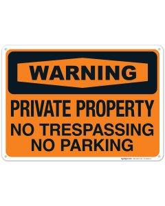 Private Property No Trespassing No Parking Sign