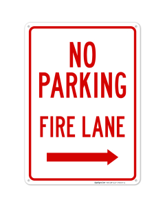 No Parking Fire Lane With Right Arrow Sign