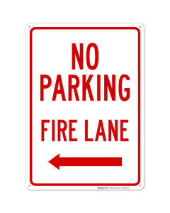No Parking Fire Lane With Left Arrow Sign