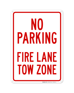 No Parking Fire Lane Tow Zone Sign