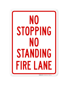 No Stopping No Standing Fire Lane Sign