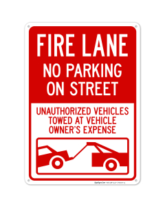 Fire Lane No Parking On Street Unauthorized Vehicles Towed At Vehicle Sign