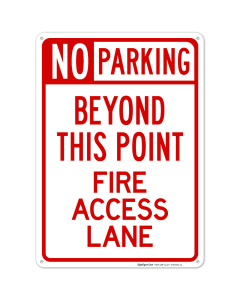 Beyond This Point Fire Access Lane Sign