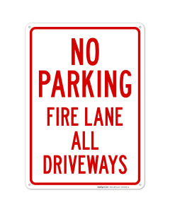 Fire Lane All Driveways Sign