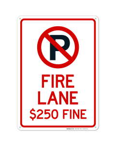 Fire Lane $250 Fine With Symbol Sign