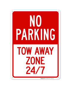 No Parking Tow Away Zone 247 Sign