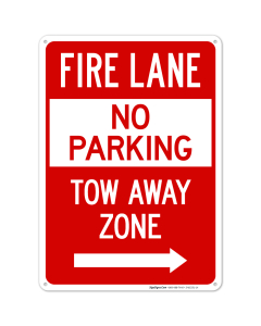 Fire Lane Tow Away Zone With Right Arrow Sign