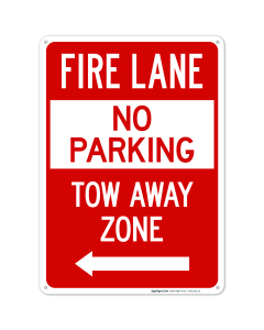 Fire Lane No Parking Tow Away Zone With Left Arrow Sign