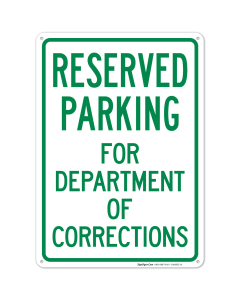 Reserved Parking For Department Of Corrections Sign