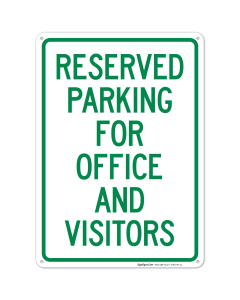 Reserved Parking For Office And Visitors Sign