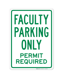 Faculty Parking Only Permit Required Sign